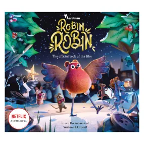 Robin Robin: The Official Book of The Film