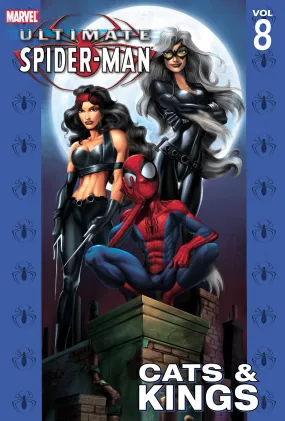 ULTIMATE SPIDER-MAN TP VOL 08 CATS & KINGS